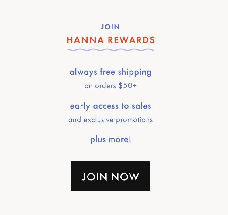 join hanna rewards